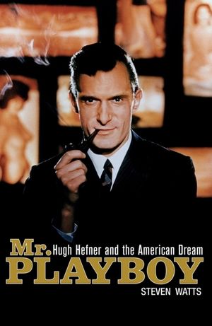 Mr. Playboy: Hugh Hefner and the American Dream image number 0