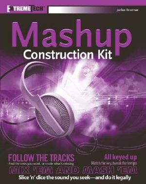 Audio Mashup Construction Kit [With CDROM] image number 0