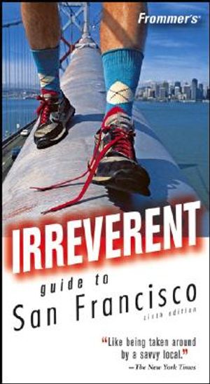 Frommer's Irreverent Guide to San Francisco image number 0