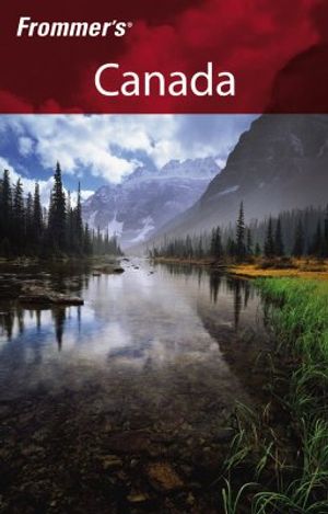 Frommer's Canada: With the Best Hiking & Outdoor Adventures image number 0