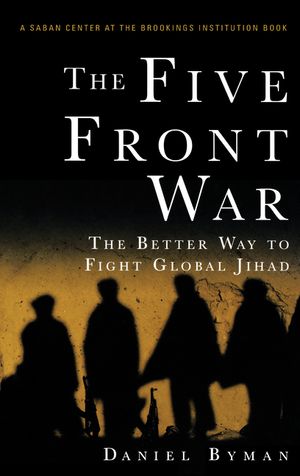 The Five Front War: The Better Way to Fight Global Jihad image number 0
