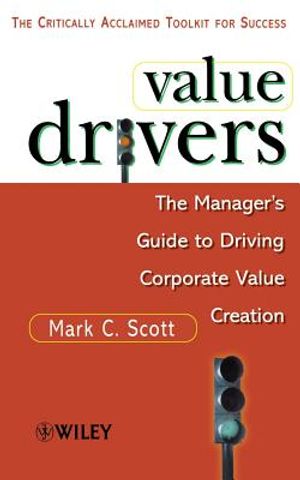 Value Drivers, Mass Market: The Manager's Guide for Driving Corporate Value Creation image number 0