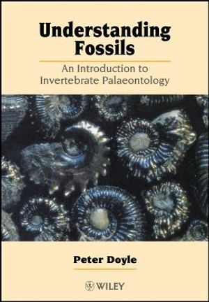 Understanding Fossils: An Introduction to Invertebrate Palaeontology image number 0