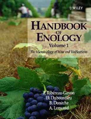 Handbook of Enology, the Microbiology of Wine and Vinifications image number 0