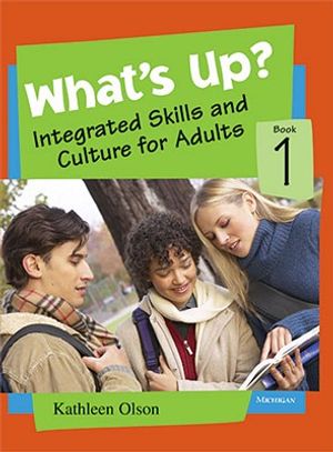 What's Up? Book 1: Integrated Skills and Culture for Adults image number 0