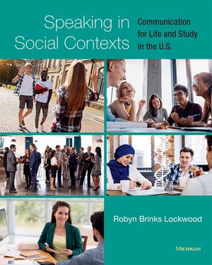 Speaking in Social Contexts: Communication for Life and Study in the U.S. image number 0