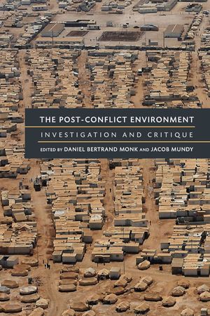 The Post-Conflict Environment: Investigation and Critique image number 0