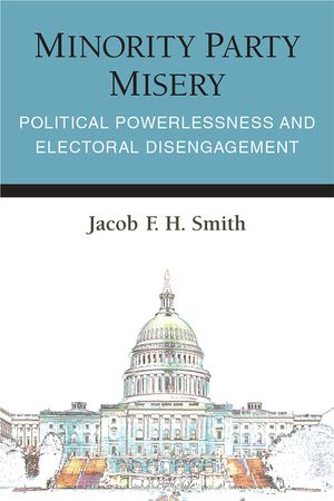 Minority Party Misery: Political Powerlessness and Electoral Disengagement image number 0