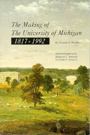 The Making of the University of Michigan 1817-1992 image number 0