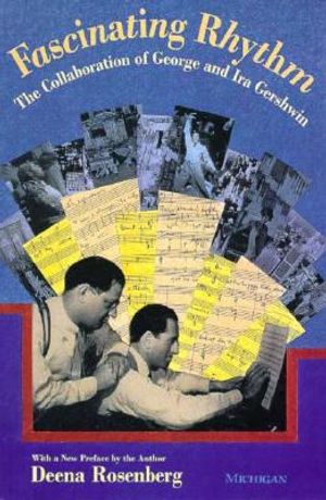 Fascinating Rhythm: The Collaboration of George and Ira Gershwin image number 0