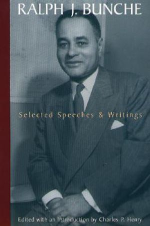 Ralph J. Bunche: Selected Speeches and Writings image number 0
