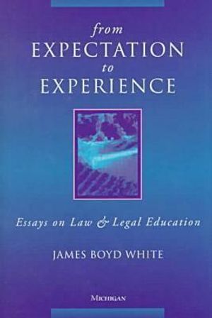 From Expectation to Experience: Essays on Law and Legal Education image number 0