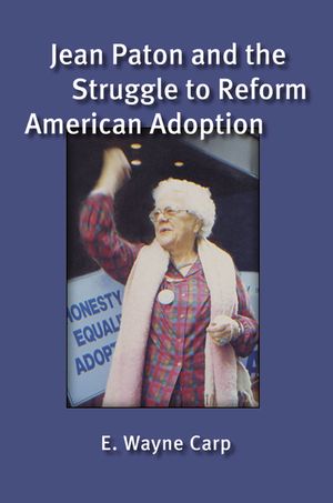 Jean Paton and the Struggle to Reform American Adoption image number 0