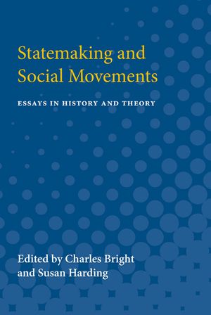 Statemaking and Social Movements: Essays in History and Theory image number 0