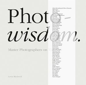 Photowisdom: Master Photographers and Their Art image number 0