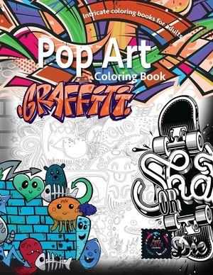 Graffiti pop art coloring book, coloring books for adults relaxation: Doodle coloring book image number 0