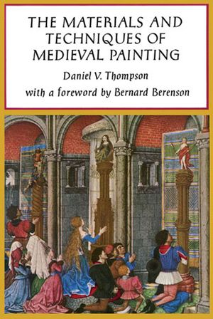 The Materials and Techniques of Medieval Painting image number 0