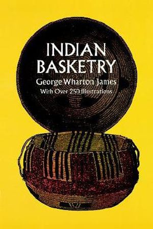 Indian Basketry image number 0