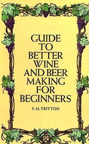 Guide to Better Wine and Beer Making for Beginners image number 0