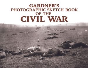 Gardner's Photographic Sketch Book of the Civil War image number 0