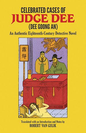 Celebrated Cases of Judge Dee (Dee Goong An) image number 0