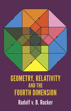 Geometry, Relativity and the Fourth Dimension image number 0