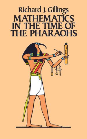 Mathematics in the Time of the Pharaohs image number 0