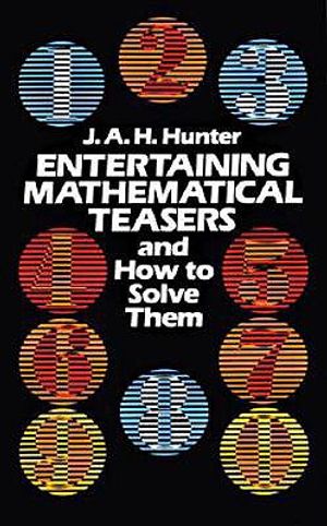 Entertaining Mathematical Teasers and How to Solve Them image number 0