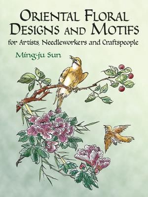 Oriental Floral Designs and Motifs: For Artists, Needleworkers and Craftspeople image number 0