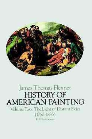 History of American Painting, Volume II: The Light of Distant Skies image number 0
