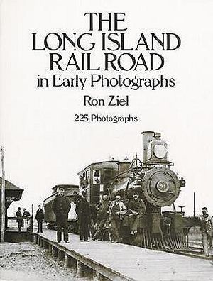 The Long Island Rail Road in Early Photographs image number 0