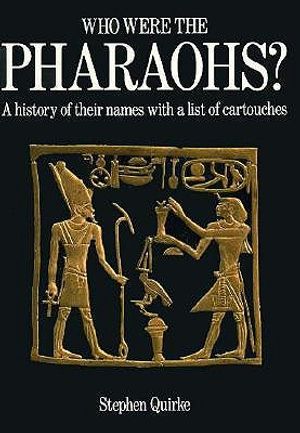 Who Were the Pharaohs?: A History of Their Names with a List of Cartouches image number 0