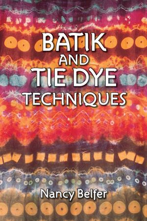 Batik and Tie Dye Techniques image number 0