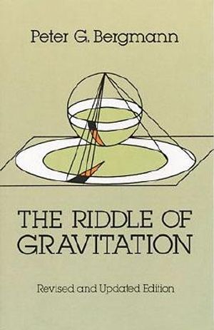 The Riddle of Gravitation: Revised and Updated Edition image number 0