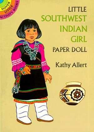 Little Southwest Indian Girl Paper Doll: A Book of Quotations image number 0