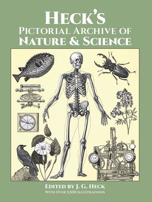 Heck's Pictorial Archive of Nature and Science: With Over 5,500 Illustrations image number 0