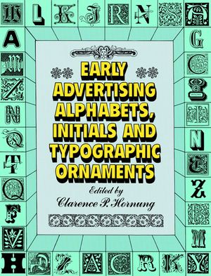 Early Advertising Alphabets, Initials and Typographic Ornaments image number 0
