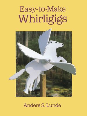 Easy-To-Make Whirligigs image number 0