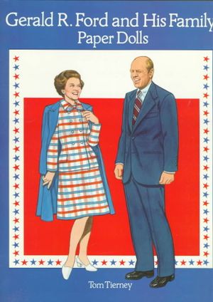 Gerald R. Ford and His Family Paper Dolls image number 0