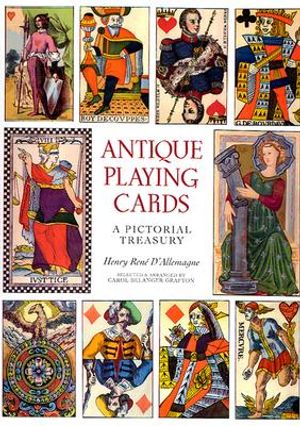 Antique Playing Cards: A Pictorial History image number 0