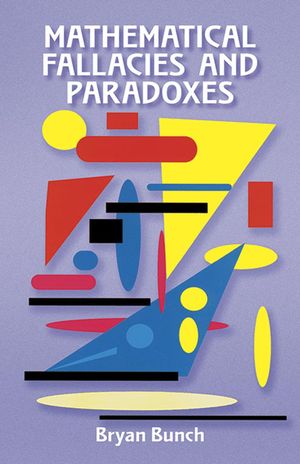 Mathematical Fallacies and Paradoxes image number 0