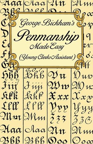 George Bickham's Penmanship Made Easy (Young Clerks Assistant) image number 0