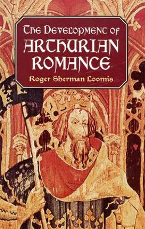 The Development of Arthurian Romance image number 0