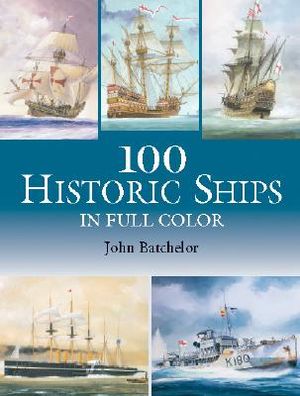 100 Historic Ships in Full Color image number 0