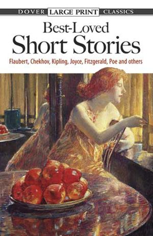 Best-Loved Short Stories: Flaubert, Chekhov, Kipling, Joyce, Fitzgerald, Poe and Others image number 0