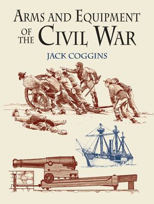 Arms and Equipment of the Civil War image number 0