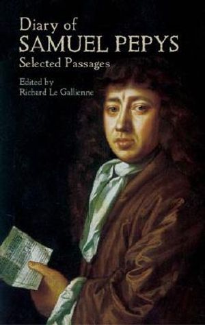 Diary of Samuel Pepys: Selected Passages image number 0