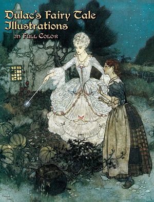 Dulac's Fairy Tale Illustrations: In Full Color image number 0