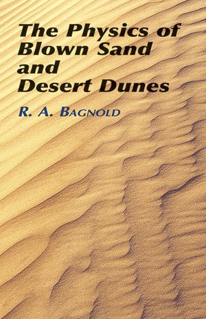 The Physics of Blown Sand and Desert Dunes image number 0