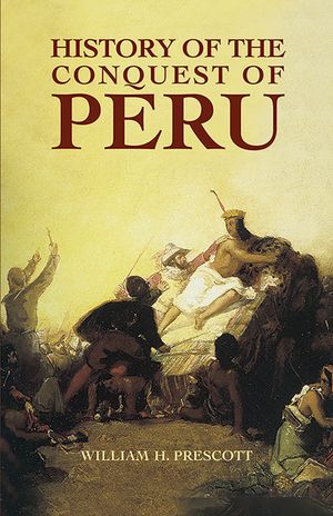 History of the Conquest of Peru image number 0